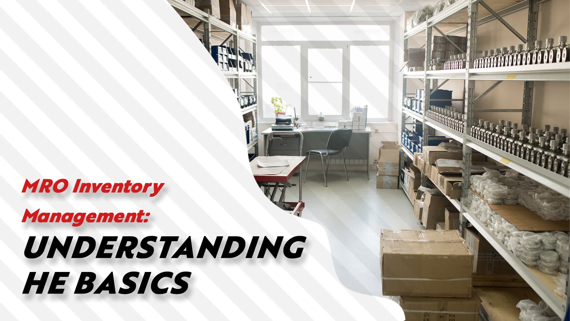 MRO Inventory Management: Understanding the Basics