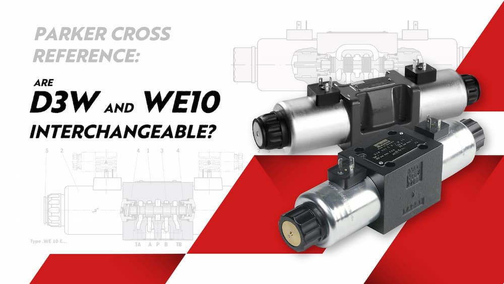 Parker Cross Reference: Are D3W and WE10 Series Interchangeable?