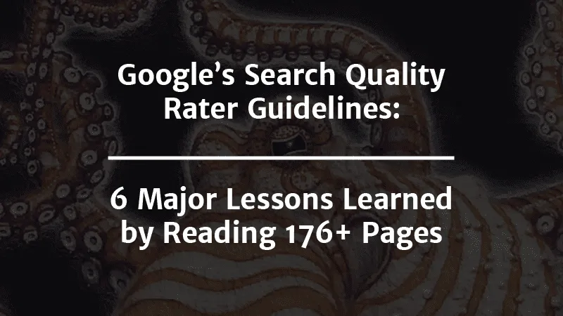 Google Quality Rater Guidelines